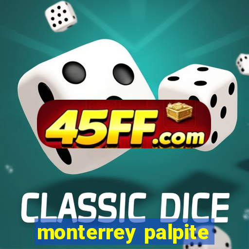 monterrey palpite